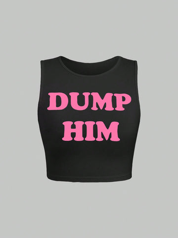 "Dump Him"Slogan Summer Slim Fit Crop Top