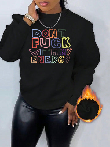 Slogan Printed Fleece Sweatshirt